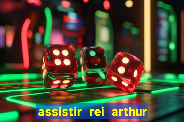 assistir rei arthur 2004 topflix